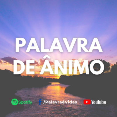 Nossa segurança está em Deus - Palavra de Ânimo episode artwork