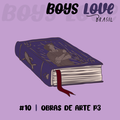 #10 | Obras e Arte P.3