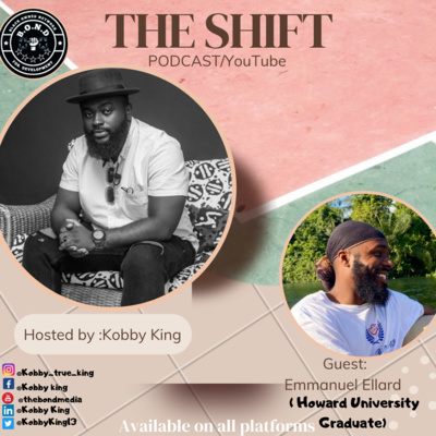 Emmanuel Ellard on THE SHIFT, Hosted by KOBBY KING