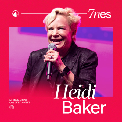 7NES | Heidi Baker: É tempo de compartilhar