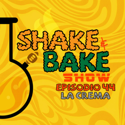 Episodio 44 - La Crema (Parte II) episode artwork