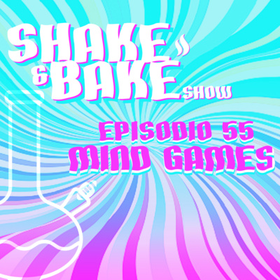 Episodio 55 - Mind Games (Parte II) episode artwork