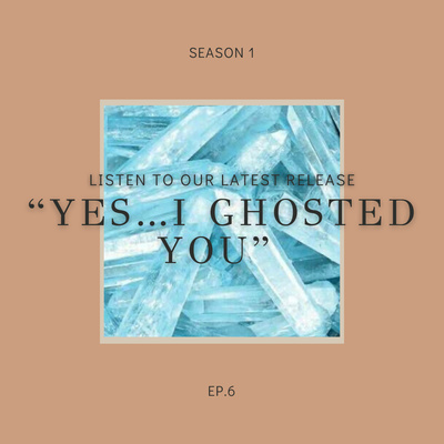 "Yes...I Ghosted You" "Yes...I Ghosted You"