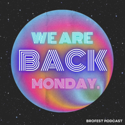 Brofest Podcast