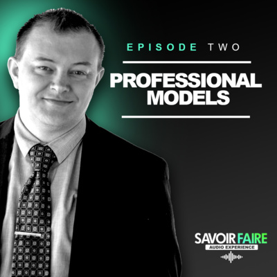 Episode 2: Professional Models