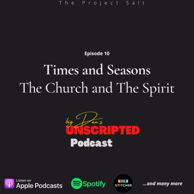 Times and Seasons. The Church and The Spirit