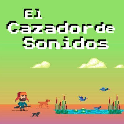 El Cazador de Sonidos (Audiojuego)