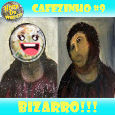 CaféZinho - Bizarro!!! episode artwork