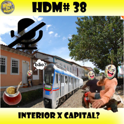 HDM #38 - INTERIOR X CAPITAL episode artwork