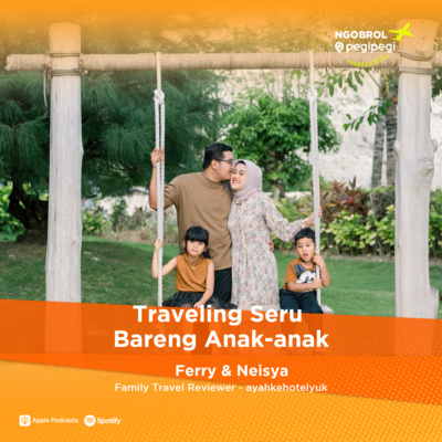 Ngobrol Pegipegi Travel Podcast