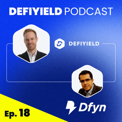 Ep. 18: CEO Ramani From DFYN Network - How to FAST PROFIT From MULTICHAIN DEX Planning to do DAO GOVERNANCE
