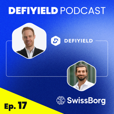 Ep. 17: SWISSBORG Cyrus Fazel - How to Reach 500k Active Users and 1B+ Valuation in Less Than 3 Years!