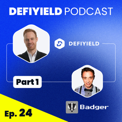 Ep. 24: BADGER DAO - Earn Passive Income with Your Bitcoin_ DeFi Yield Farming Secrets!