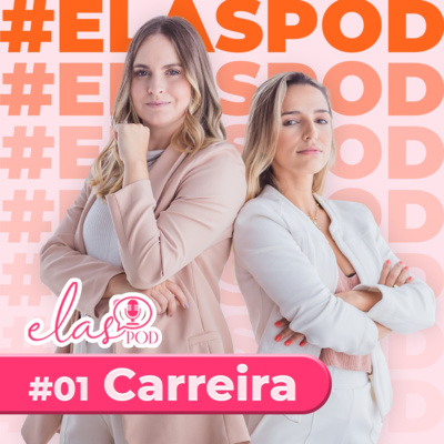 Elas Acontecem | ElasPOD
