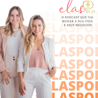 Elas Acontecem | ElasPOD