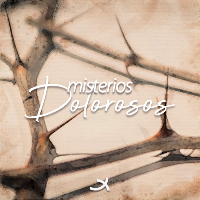 Misterios Dolorosos