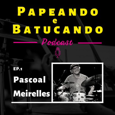 Papeando e Batucando