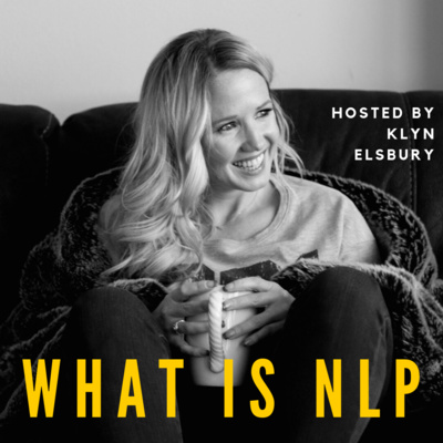 What is neurolinguistic programming? with Klyn Elsbury