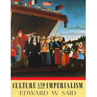 Edward Said's "Culture and Imperialism" - A Discussion on "Collaboration, Independence, and Liberation" w/ Sina Rahmani of "The East is a Podcast"