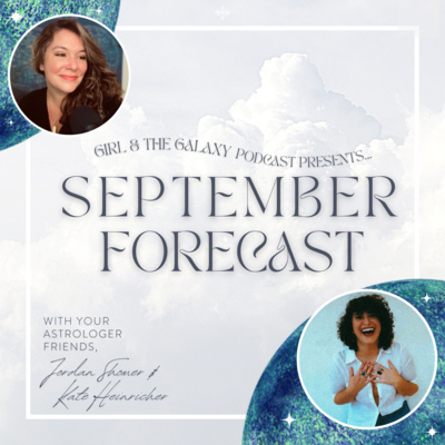 Girl and the Galaxy Podcast