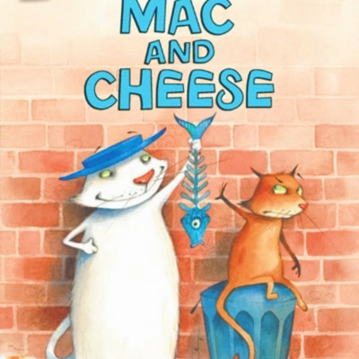 🐱 Mac and Cheese by Sarah Weeks 🐱 Kids Book Read Aloud
