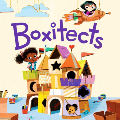 🧠 Boxitects by Kim Smith 🧠 Stories for Kids Read Aloud