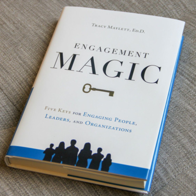 D.FINED Engagement BookCast with Tracy Maylett, Author of Engagement MAGIC and The Employee Experience