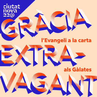 1. Gràcia extravagant: Torna a la gràcia! (Gàlates 1:11-10) episode artwork