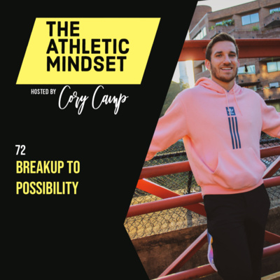 72 Breakup to Possibility