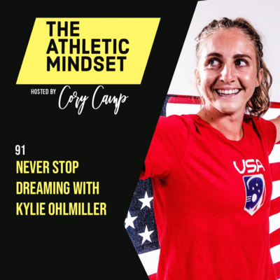 91. Never Stop Dreaming with Kylie Ohlmiller