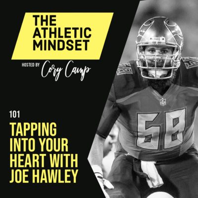 101. Tapping into Your Heart with Joe Hawley