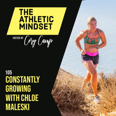 105. Constantly Growing with Chloe Maleski