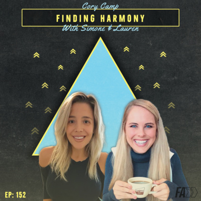 Finding Harmony in Life with Lauren Donahue and Simone Pino Ep 152