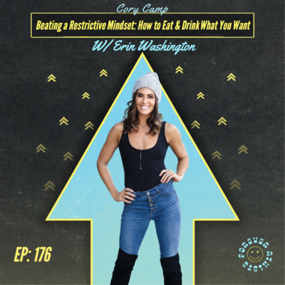 Beating a Restrictive Mindset: How to Eat and Drink What You Want With Erin Washington EP 176