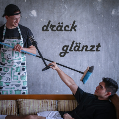 dräck glänzt