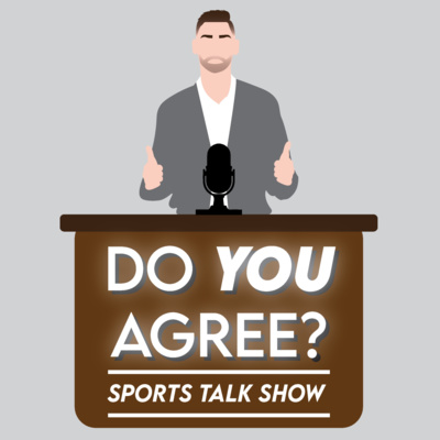 DoYouAgree? Sports Talk Show