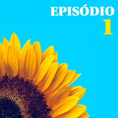 Ep.1 - A história antes da história