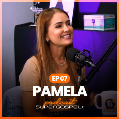 Pamela - Super Gospel+ #07