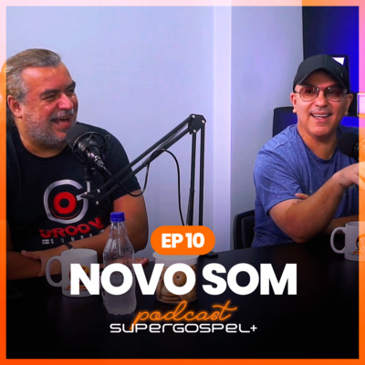 Novo Som - Super Gospel+ #10