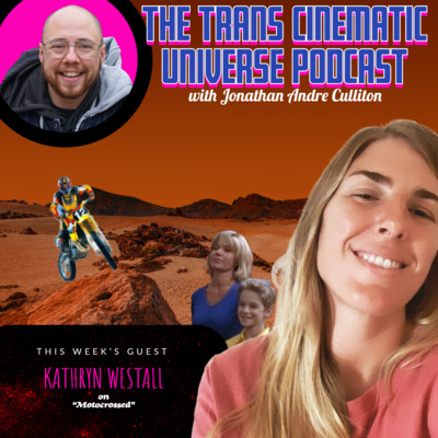 Trans Cinematic Universe Podcast