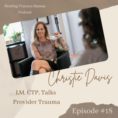 Healing Trauma Mamas