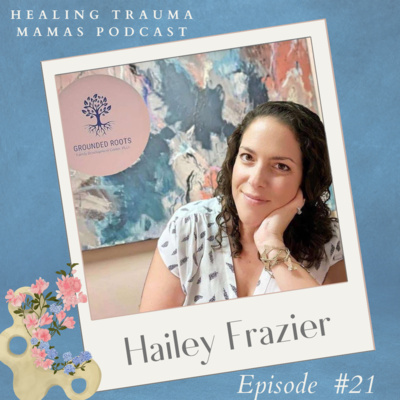 Healing Trauma Mamas
