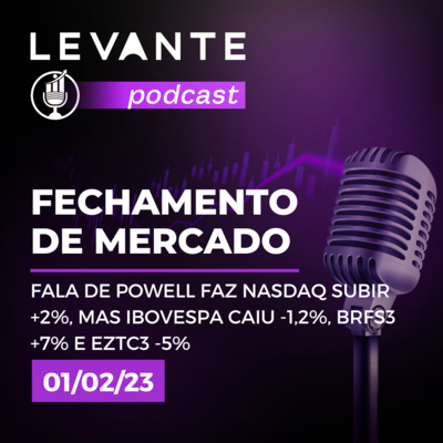 Fechamento de Mercado - 01/02/2023 episode artwork