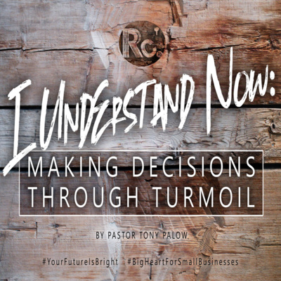 I Understand Now: Making Decisions Through Turmoil (1 Chronicles 12:32)