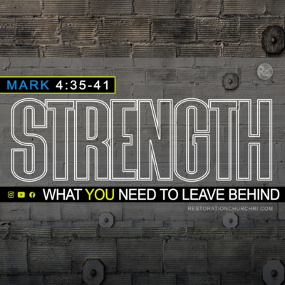 STRENGTH - What YOU Need To Leave Behind (Ephesians 1:17-20)