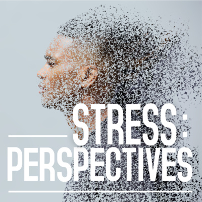 STRESS: Perspectives