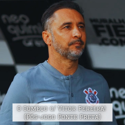 O Começo c/ Vitor Pereira! (Pós-jogo Ponte Preta)