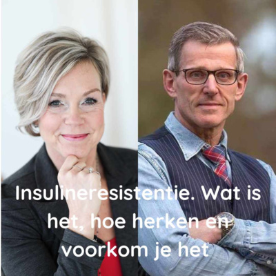 49. Insulineresistentie, de voorloper van diabetes type 2, je kunt het hebben zonder het te weten episode artwork