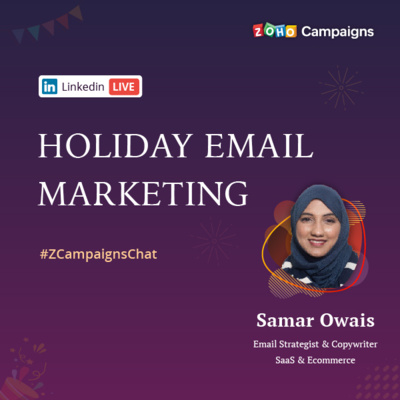 LinkedIn Live ft. Samar Owais on holiday email marketing