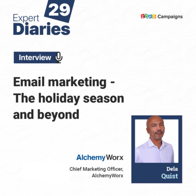 Email marketing —The holiday season and beyond ft. Dela Quist